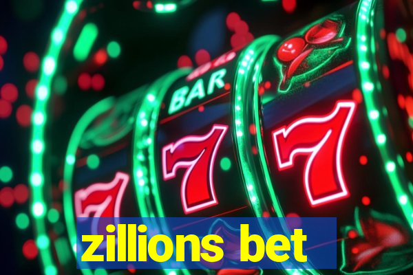 zillions bet